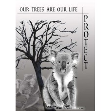 PROTECT OUR SPECIES Our Trees Are Our Life
